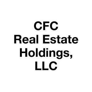 CFC Real Estate Holdings, LLC